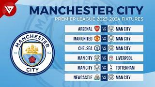 MANCHESTER CITY FIXTURES PREMIER LEAGUE 2023/24 | EPL Fixtures 2023-24