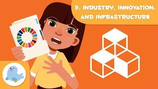 Industry, Innovation and Infrastructure  SDG 9 ️ Sustainable Development Goals for Kids