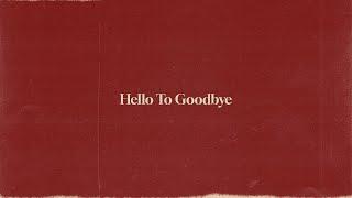 Coldiac - Hello To Goodbye (Official Lyric Video)