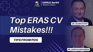 ERAS CV Review: Program Director's Insights & Common Mistakes | Residency Application Tips for IMGs