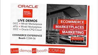 Oracle Modern CX 2018 Presence by McFadyen Digital - Ecommerce. Marketplaces. Marketing.