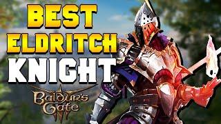 THE BEST Eldritch Knight Build for Baldur's Gate 3