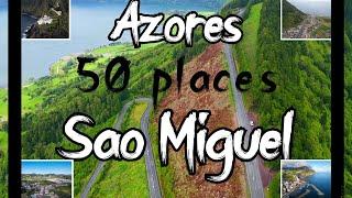 Azores islands | Sao Miguel island | 50 places to visit | Açores | ilha de São Miguel