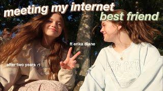 MEETING MY INTERNET BEST FRIEND ft erika diane