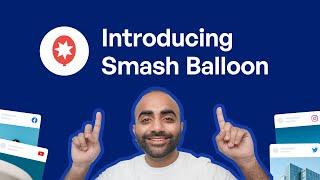 Introducing Smash Balloon | Easiest and Fastest Social Media Feeds for WordPress