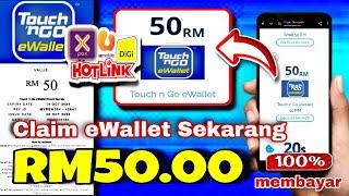 TERBARU cara claim RM50 ewallet masuk touch n go FREE je 2024 !!