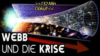 Die Krise der Kosmologie und das James Webb Space Telescope - ein erneuter Besuch!