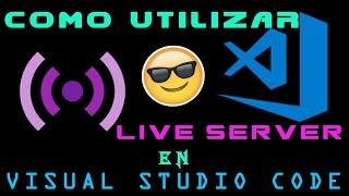 #LiveServer #VSC cómo utilizar la extensión live server en visual studio code 2021 by ADONAI G4M3R