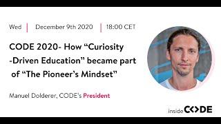 insideCODE: CODE 2020 -How "Curiosity-Driven Education" became part of "The Pioneer's Mindset"