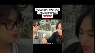 Fuji lagi mukbang