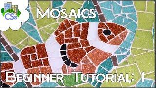 Mosaics For Beginners: Tutorial 1 - Essential Tools