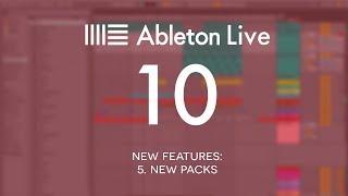 Ableton Live 10 New Features: 5. New packs