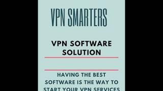 VPN Software Solutions For VPN Resellers