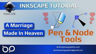 NODE & PEN TOOLS - A Marriage Made In Heaven For INKSCAPE