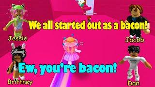 TEXT TO SPEECH  My friend bullied me when I was bacon while we all started out as a bacon!