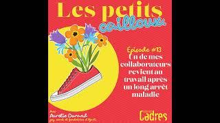 Épisode 13 – Un de mes collaborateurs revient au travail après un long arrêt maladie