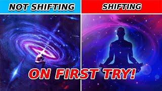 How To SHIFT Realities on Your First Try (Shift Easily TONIGHT)