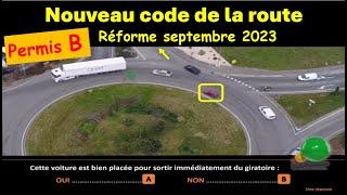 TEST Nouveau examen code de la route  Nouvelles questions conformes à la réforme sept 2023 GRATUIT