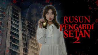 24 JAM NGINEP DI RUSUN PENGABDI SETAN 2 !!