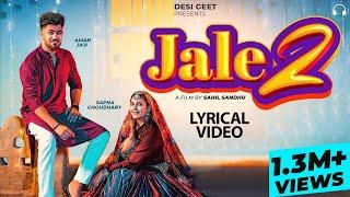 Jale 2 (Lyrical Video) | Sapna Choudhary,Aman Jaji,Sahil Sandhu | Shiva | New Haryanvi Song 2024