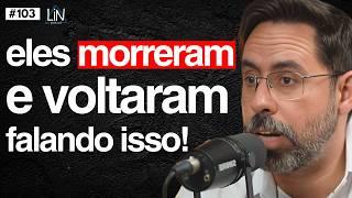 A Ponte Oculta Entre a Vida e a Morte: O Que Ninguém Te Conta | Alexandre Pereira | LIN Podcast #103