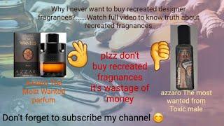 Don't buy recreated fragnances | do they smell identical as manufacturers claim | Comparing Azzaro