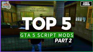 Top 5 Best Script Mods In GTA 5 - Part 2 || Best Scripts For GTA V || GTA V Mods 2024
