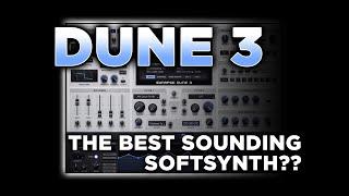 Dune 3 Sound Design Tutorial | The Best Sounding Synth Plugin?