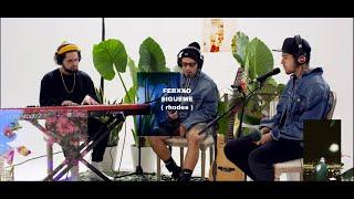 Sigueme Rhodes version (FERXXO) Youtube Sessions - Feid