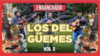 Enganchado de LOS DEL GÜEMES - LOS MEJORES TEMAS Enganchados  #folcloreargentino #cuyo #cuyano