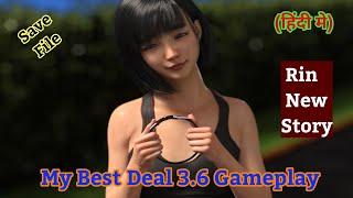 My Best Deal Version 3.6 Gameplay | Rin New Story Added | Explained In Hindi