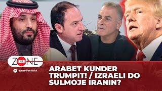 Arabet kunder Trumpit! / Izraeli do sulmoje Iranin? - Zonë e Lirë