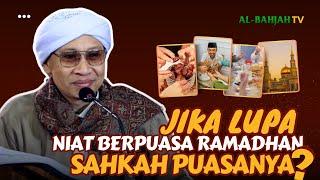 LUPA NIAT PUASA RAMADHAN, SAHKAH PUASANYA? | BUYA YAHYA