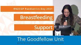 Breastfeeding Support in Primary Care - RNZCGP Paediatrics day 2021