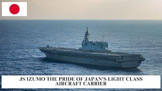 JS Izumo The Pride Of Japan's Light Class Aircraft Carrier