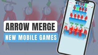 Arrow Merge  Gameplay, Android, Best Mobile Games