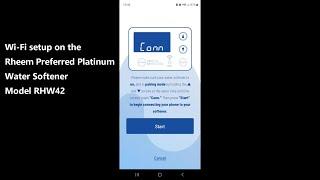 Rheem Water Softener Wi-Fi Setup - Model RHW42 - Part 3