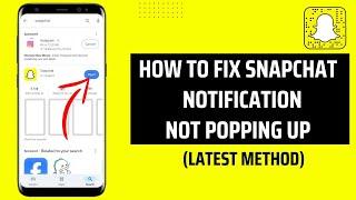 How To Fix Snapchat Notifications Not Popping