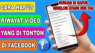 Tutorial Cara Menghapus History video  Facebook || Cara Menghapus Riwayat video  Facebook