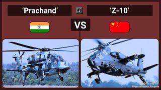 Comparative Analysis: India’s LCH Prachand vs. China’s Z-10 Fierce Thunderbolt Attack Helicopters