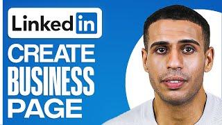 How To Create Linkedin Business Page 2024 (Step By Step)