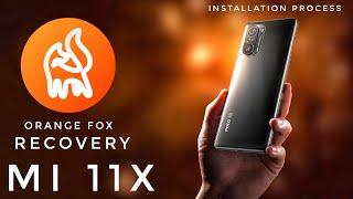 Orange Fox Recovery Installation In MI 11X Poco F3 2024 new method