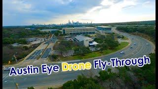 Austin Eye - Drone fly-through.