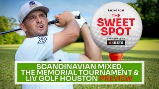 Scandinavian Mixed & The Memorial Tournament Preview | Golf Tips | The Sweet Spot | AK Bets