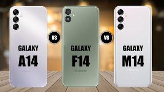 Samsung Galaxy A14 5G Vs Samsung Galaxy F14 5G Vs Samsung Galaxy M14 5G