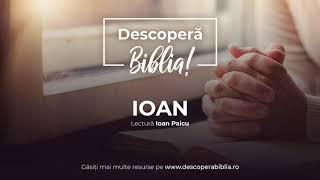 Descoperă Biblia - Evanghelia după Ioan (Audio)