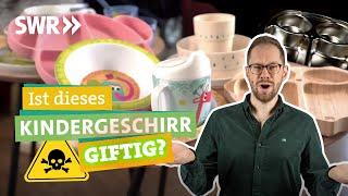 Welches Kindergeschirr ist das beste? I Ökochecker SWR