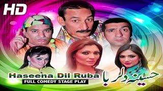 HASEENA DIL RUBA (FULL DRAMA) - NASIR CHINYOTI & IFTIKHAR TAKHUR BRAND NEW PAKISTANI STAGE SHOW