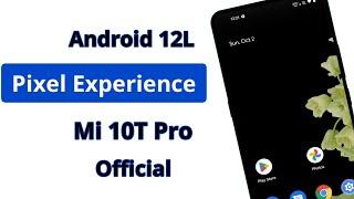 Pixel Experience Plus Android 12L Official Sep 2022 for Mi 10T Pro - apollo