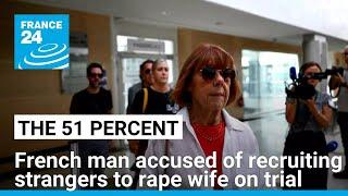 The trial that has shocked France: Man accused of recruiting strangers to rape his wife